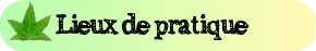 Lieux de pratique
